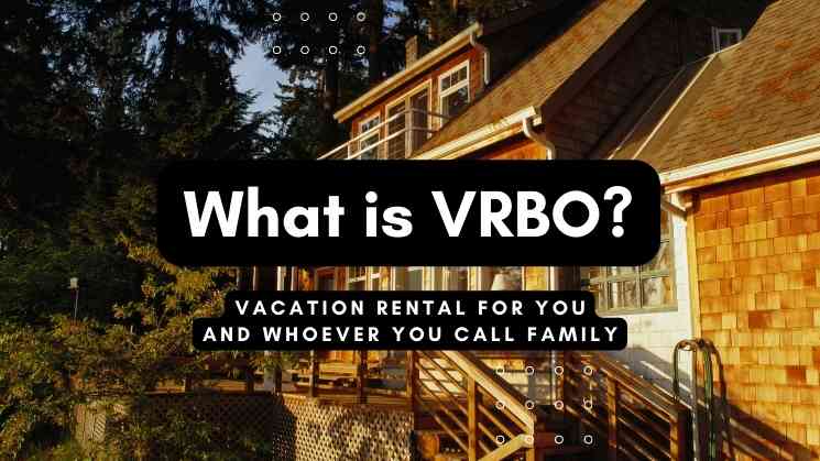 Read more about the article How does VRBO Work In 2022